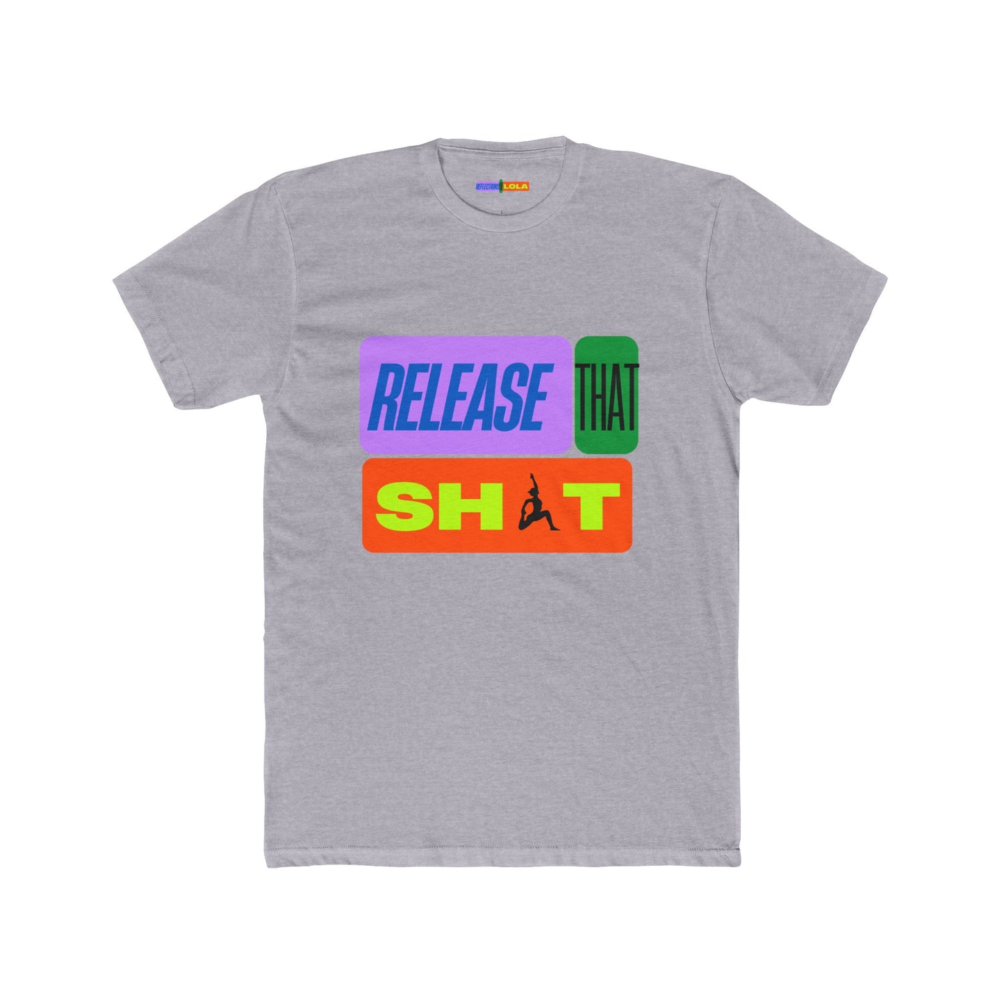 'Release That Sh*t' Unisex Cotton Crew Tee