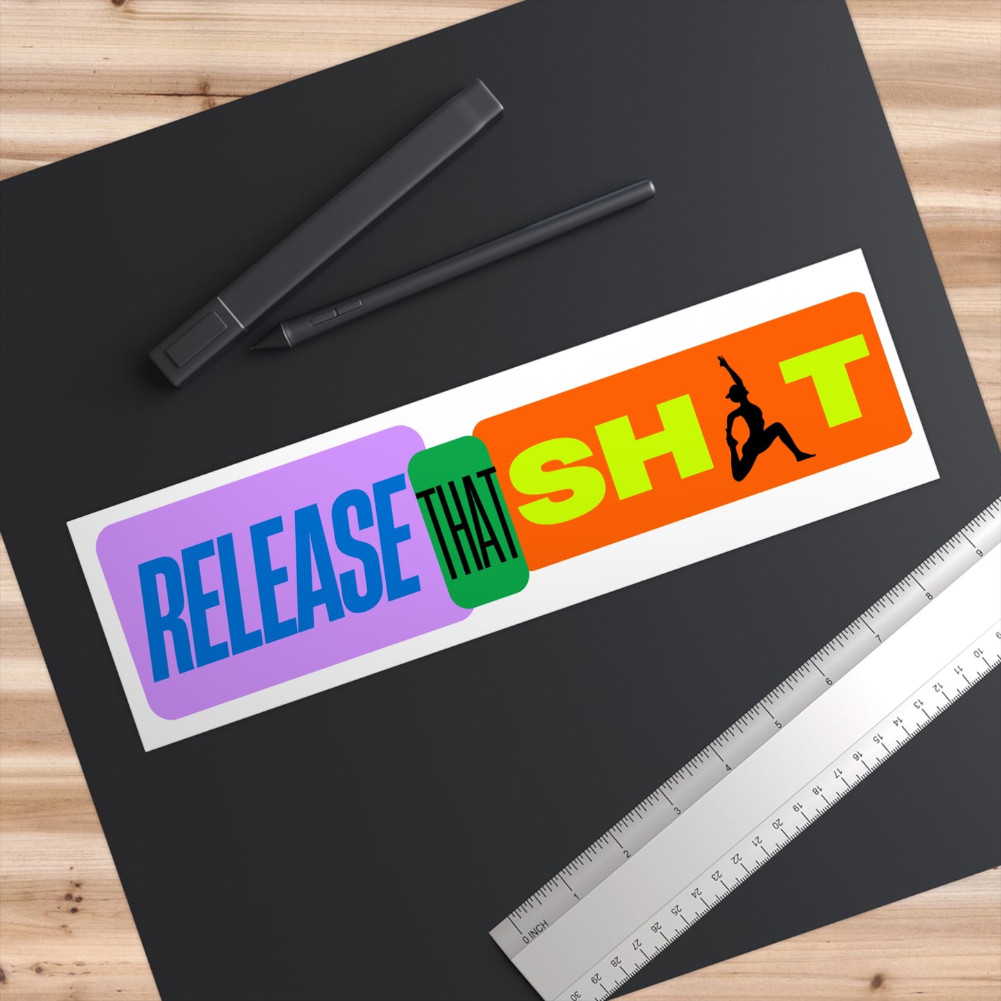 'Release That Sh*t' Black Bumper Sticker