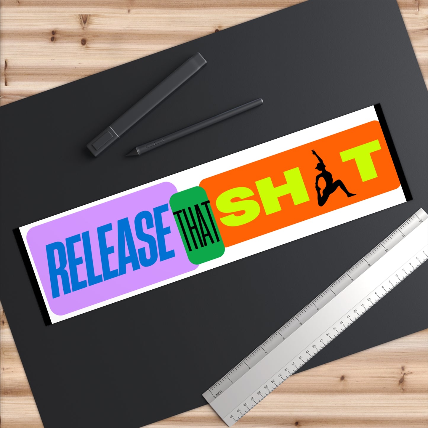 'Release That Sh*t' Black Bumper Sticker